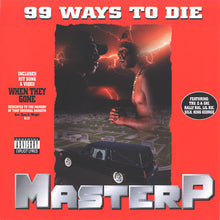 Load image into Gallery viewer, Master P : 99 Ways To Die (CD, Album, RE)
