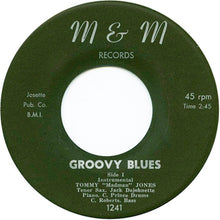 Load image into Gallery viewer, Tommy &quot;Madman&quot; Jones : Groovy Blues (7&quot;)
