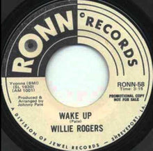 Load image into Gallery viewer, Willie Rogers (2) : Tennessee Waltz / Wake Up (7", Single, Promo)

