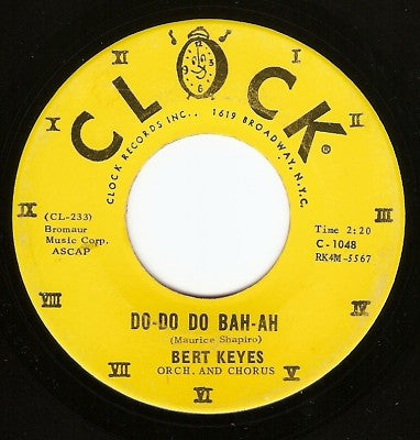 Bert Keyes : Do-Do Do Bah-Ah / Lady In My Heart (7