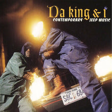 Load image into Gallery viewer, Da King &amp; I : Contemporary Jeep Music (CD, Album)
