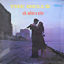 Load image into Gallery viewer, The Dells : Oh What A Nite (LP)

