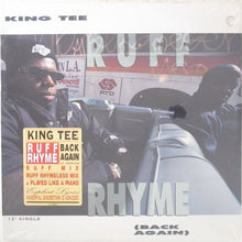 Load image into Gallery viewer, King Tee : Ruff Rhyme (Back Again) (12", Single)
