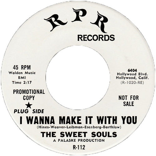 The Sweet Souls : I Wanna Make It With You / Your Baby (7
