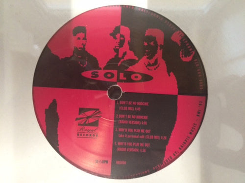 Solo (61) : Don't Be No Hoochie (12