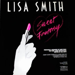 Lisa Smith (2) : Sweet Fantasy (12")