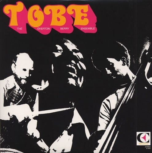 The Overton Berry Ensemble* : TOBE (LP, Album, RE)