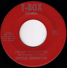 Load image into Gallery viewer, Krystal Generation : Good Man / I&#39;ve Got To Leave Him (7&quot;, Single)
