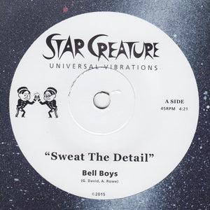 Bell Boys : Sweat The Detail (7", Ltd)