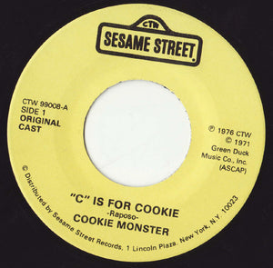 Cookie Monster : "C" Is For Cookie / If I Knew You We're Coming I'd've Baked A Cake (7")