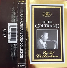 Load image into Gallery viewer, John Coltrane : The John Coltrane Gold Collection (Cass, Album, RE, Unofficial)
