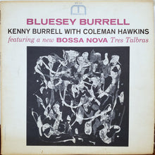 Load image into Gallery viewer, Kenny Burrell With Coleman Hawkins : Bluesey Burrell (LP, Album, Mono, Dee)
