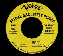 Load image into Gallery viewer, Irene Reid : The Funny Thing About It / Even If You Don't Mean It (7", Single, Promo)

