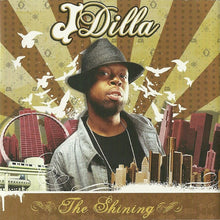Load image into Gallery viewer, J Dilla : The Shining (CD, Album)
