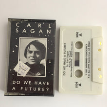 Load image into Gallery viewer, Carl Sagan (2) : Do We Have A Future? (Cass, Album)
