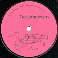 Load image into Gallery viewer, The Raincoats : Running Away / No Ones Little Girl (7&quot;, Single)
