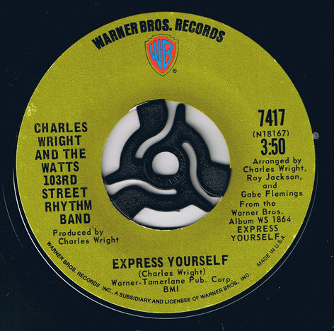 Charles Wright And The Watts 103rd Street Rhythm Band* : Express Yourself (7