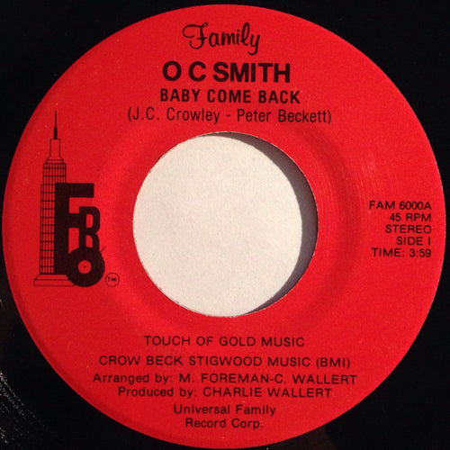 O C Smith* : Baby Come Back / You Mean The World To Me Sweetheart (7