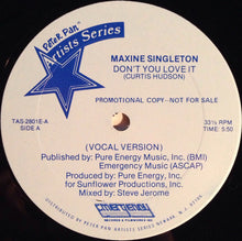 Load image into Gallery viewer, Maxine Singleton : Don't You Love It (12", Promo)
