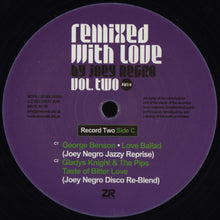 Load image into Gallery viewer, Joey Negro : Remixed With Love By Joey Negro (Vol. Two) (Part B) (2x12", Comp, Gat)
