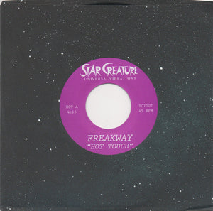 Freakway : Hot Touch (7", Ltd)