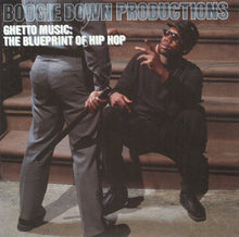 Load image into Gallery viewer, Boogie Down Productions : Ghetto Music:  The Blueprint Of Hip Hop (CD, Album)
