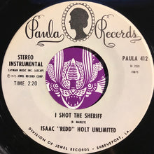Load image into Gallery viewer, Isaac &quot;Redd&quot; Holt Unlimited* : I Shot The Sheriff / Do It Baby (7&quot;)
