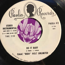 Load image into Gallery viewer, Isaac &quot;Redd&quot; Holt Unlimited* : I Shot The Sheriff / Do It Baby (7&quot;)
