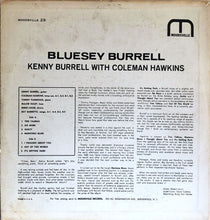 Load image into Gallery viewer, Kenny Burrell With Coleman Hawkins : Bluesey Burrell (LP, Album, Mono)
