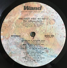 Load image into Gallery viewer, The Independents : The First Time We Met (LP, Album)
