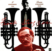 Load image into Gallery viewer, Frank Strazzeri Trio : I Remember You (CD)
