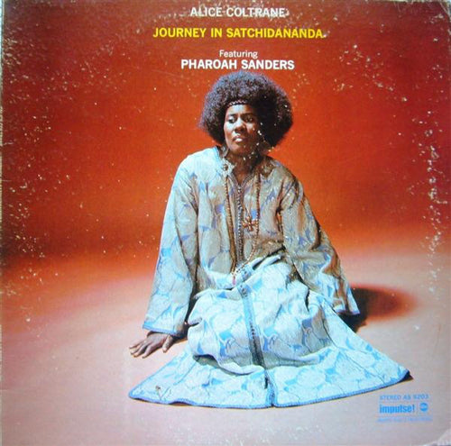 Alice Coltrane Featuring Pharoah Sanders : Journey In Satchidananda (LP, Album, RP)