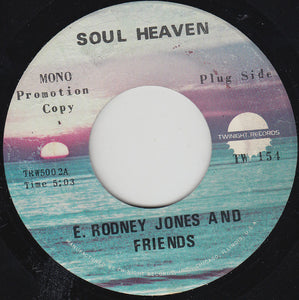 E. Rodney Jones And Friends* : Soul Heaven (7", Single, Mono, Promo)