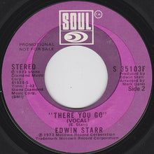 Load image into Gallery viewer, Edwin Starr : There You Go (7", Single, Promo)
