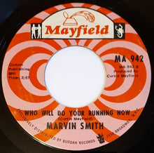 Load image into Gallery viewer, Marvin Smith : You're Really Something Sadie / Who Will Do Your Running Now (7", Single)
