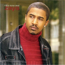 Load image into Gallery viewer, Zaya : It&#39;s A Done Deal (CD, Album)
