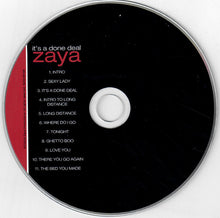 Load image into Gallery viewer, Zaya : It&#39;s A Done Deal (CD, Album)
