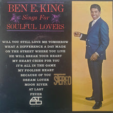 Load image into Gallery viewer, Ben E. King : Ben E. King Sings For Soulful Lovers (LP, Album)
