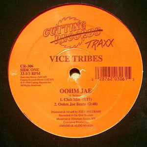 Vice Tribes : Oohm Jae (12")