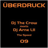 Load image into Gallery viewer, DJ The Crow Meets DJ Arne L II : The Speed (12&quot;)
