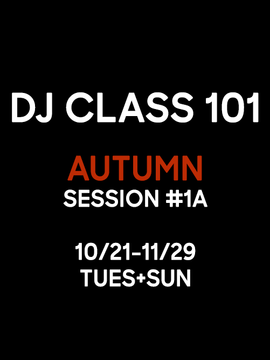 DJ CLASS 101: Autumn #1a (3 Tiers)