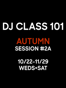 DJ CLASS 101: Autumn #2a (3 Tiers)