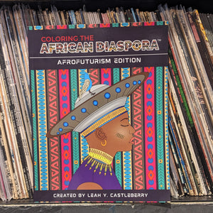 Coloring the African Diaspora - Afrofutrism Edition