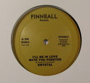 Krystal - I'll Be In Love Forever/B.G.M. (Boogie Man)