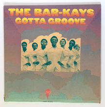 Load image into Gallery viewer, BAR-KAYS - Gotta Groove LP (Blue Volt Label)
