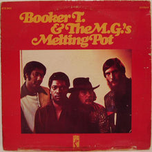 Load image into Gallery viewer, Booker T &amp; The MG&#39;s - Melting Pot
