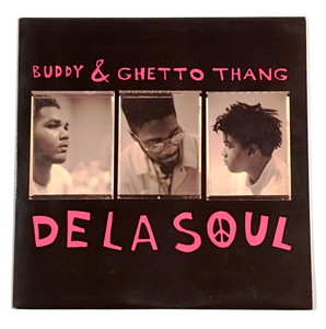 DE LA SOUL - Buddy + Ghetto Thang 12" (6TRKS)