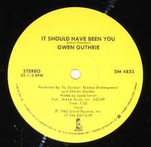 Load image into Gallery viewer, GWEN GUTHRIE - It Should Have Been You 12&quot; (7:05 Larry Levan Mix)
