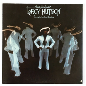 LEROY HUTSON - Feel The Spirit LP