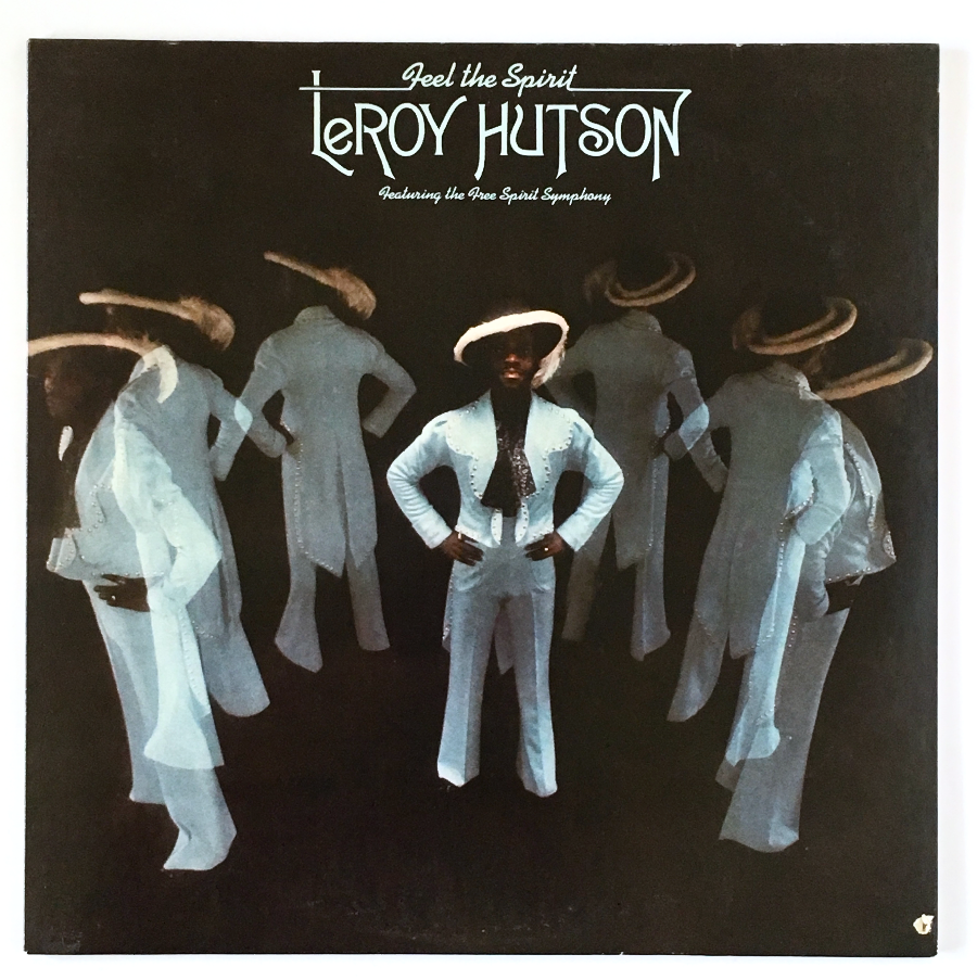 LEROY HUTSON - Feel The Spirit LP